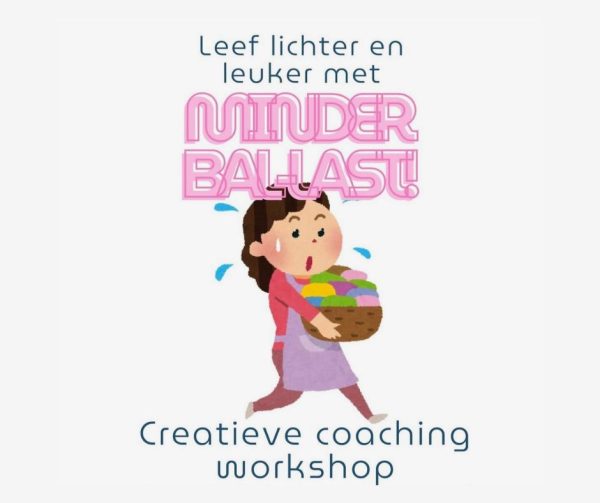 Creatieve workshop Leef lichter en leuker met minder bal-last